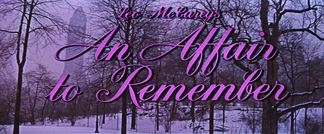 Main title from An Affair to Remember (1957) (1). Leo McCarey’s An Affair to Remember
