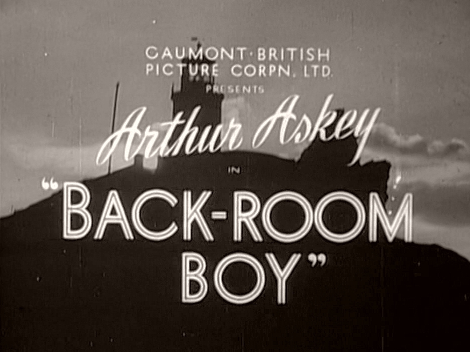 Main title from Back-Room Boy (1942) (4).  Gaumont British Picture Corpn Ltd presents Arthur Askey in ‘Back-Room Boy’