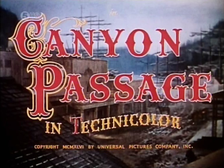 Main title from Canyon Passage (1946)