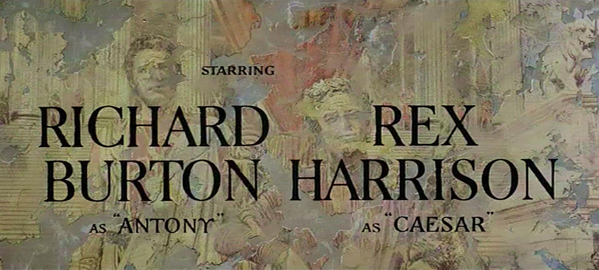 Main title from Cleopatra (1963) (4). Richard Burton as Antony, , Rex Harrison as Caesar