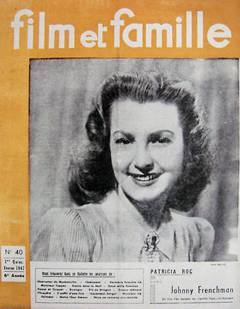 Film et Famille magazine with Patricia Roc in Johnny Frenchman.  1947, issue number 40.  (French)
