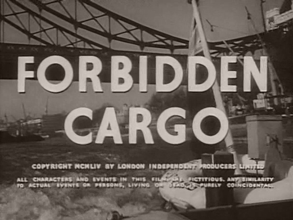 Main title from Forbidden Cargo (1954)
