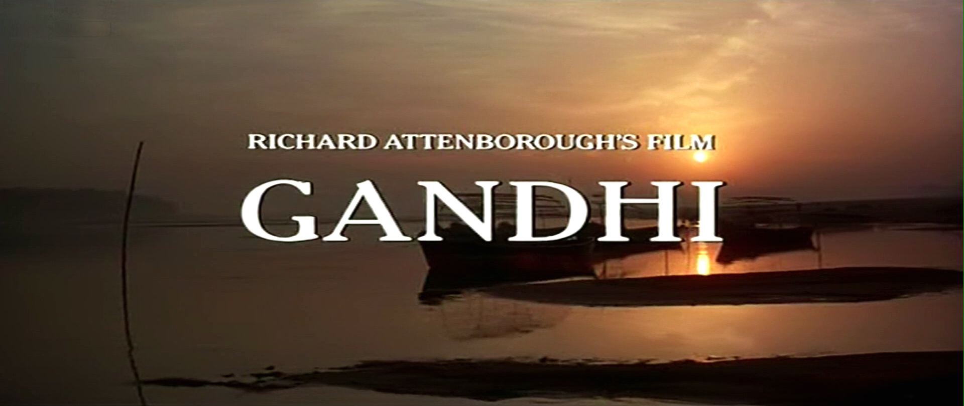 Main title from Gandhi (1982) (3). Richard Attenborough’s film