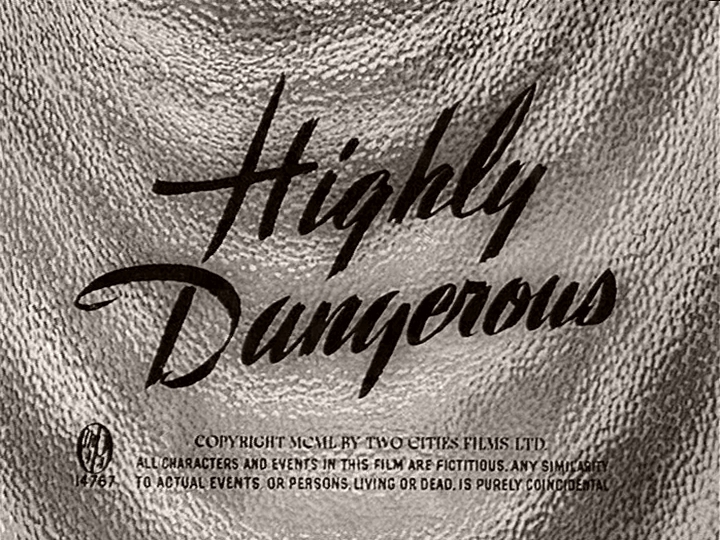 Main title from Highly Dangerous (1950)