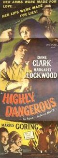 Poster for Highly Dangerous (1950) (1)