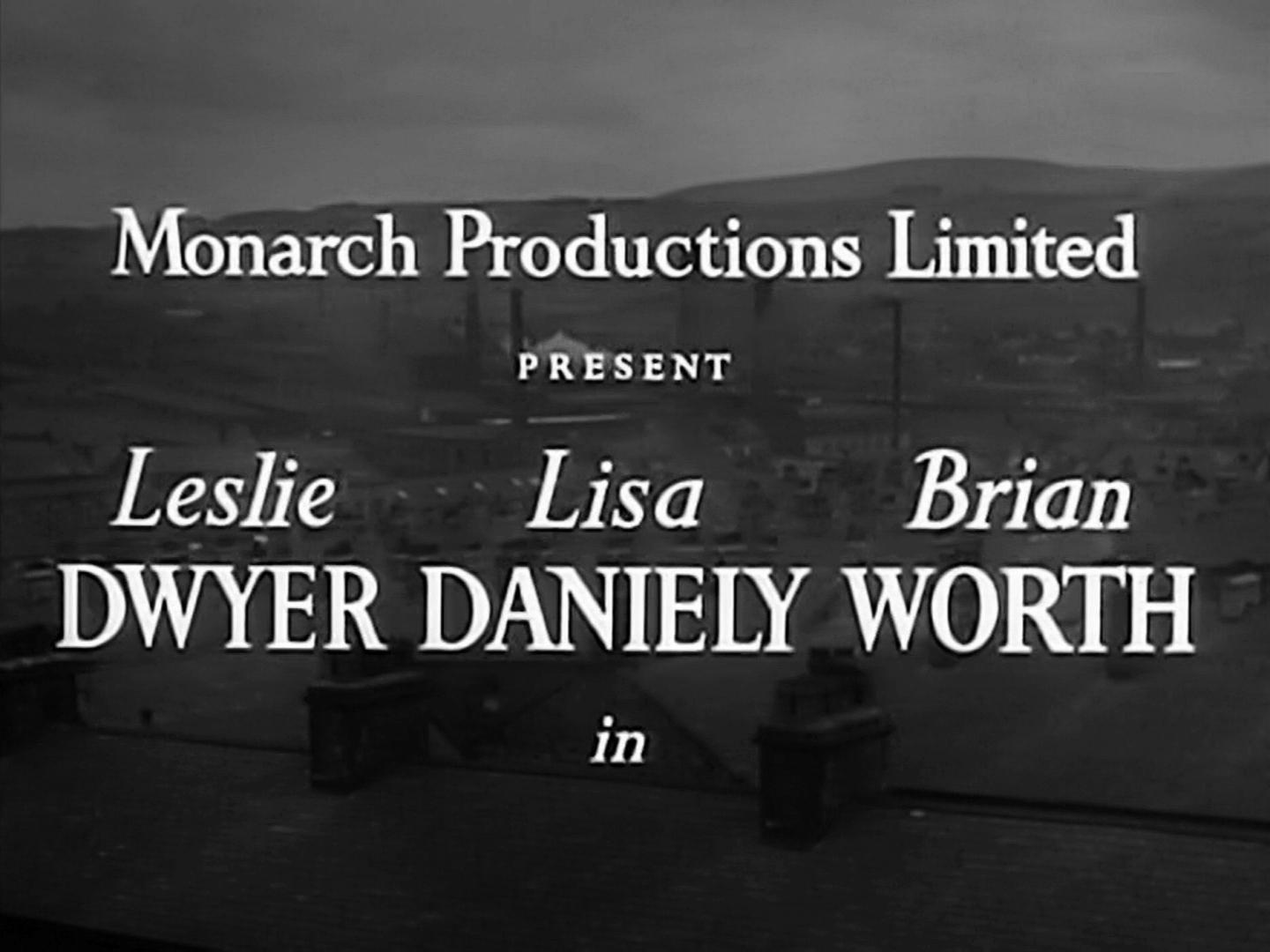 Main title from Hindle Wakes (1952) (2). Monarch Productions Limited present Leslie Dwyer, Lisa Daniely, Brian Worth in