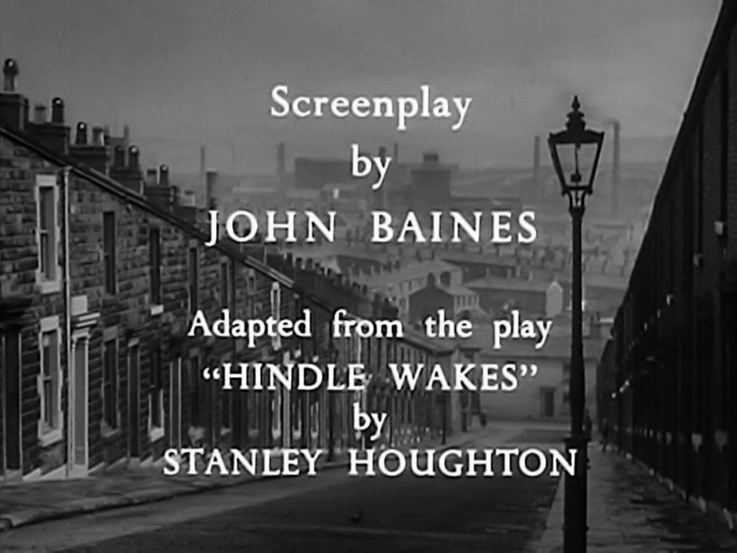 Main title from Hindle Wakes (1952) (6). Screenplay by John Baines, Adapted from the play ‘Hindle Wakes’ by Stanley Houghton