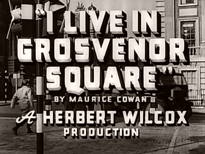 Main title from I Live in Grosvenor Square (1945)
