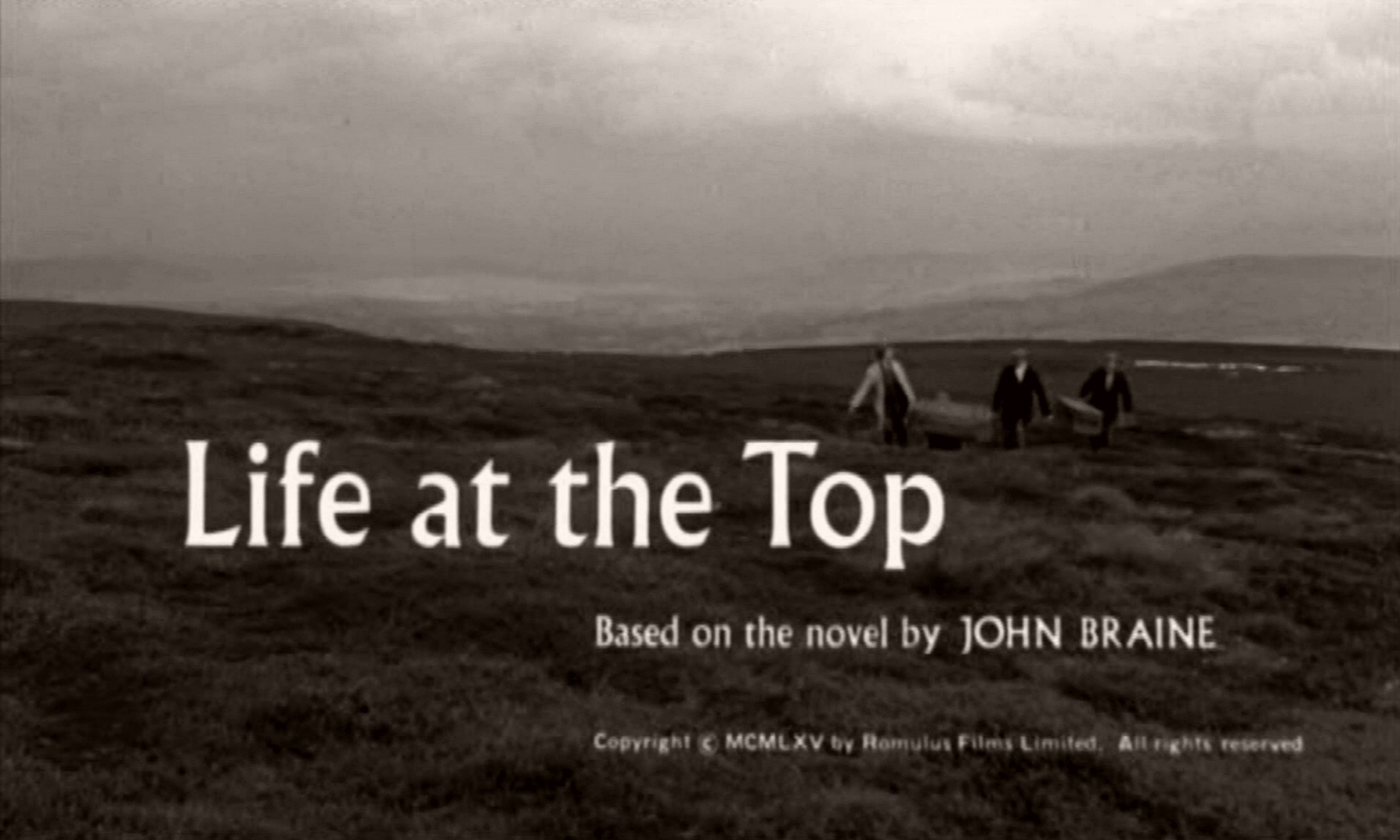 Main title from Life at the Top (1965) (5)  Based on the novel by John Braine  Copyright 1965 by Romulus Films Limited  All rights reserved