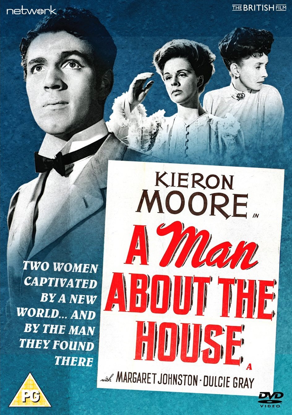 A Man About the House DVD from Network and The British Film.  Features Kieron Moore, Margaret Johnston and Dulcie Gray.  ‘Two women captivated by a new world… and by the man they found there.’