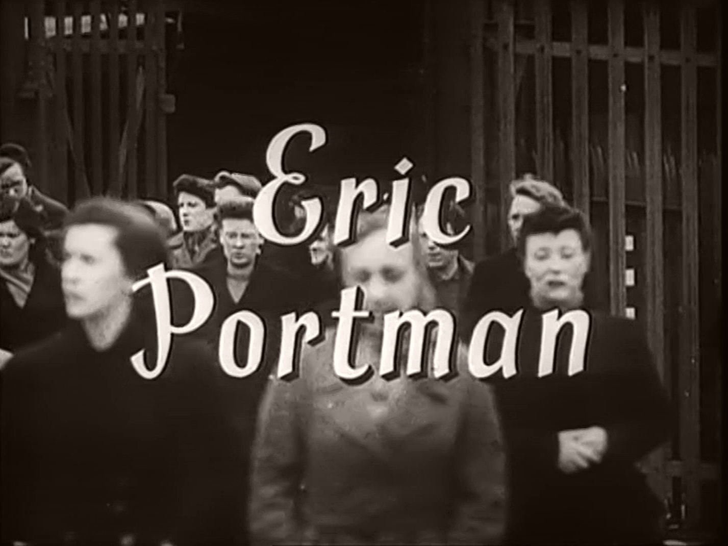 Main title from Millions Like Us (1943) (4). Eric Portman