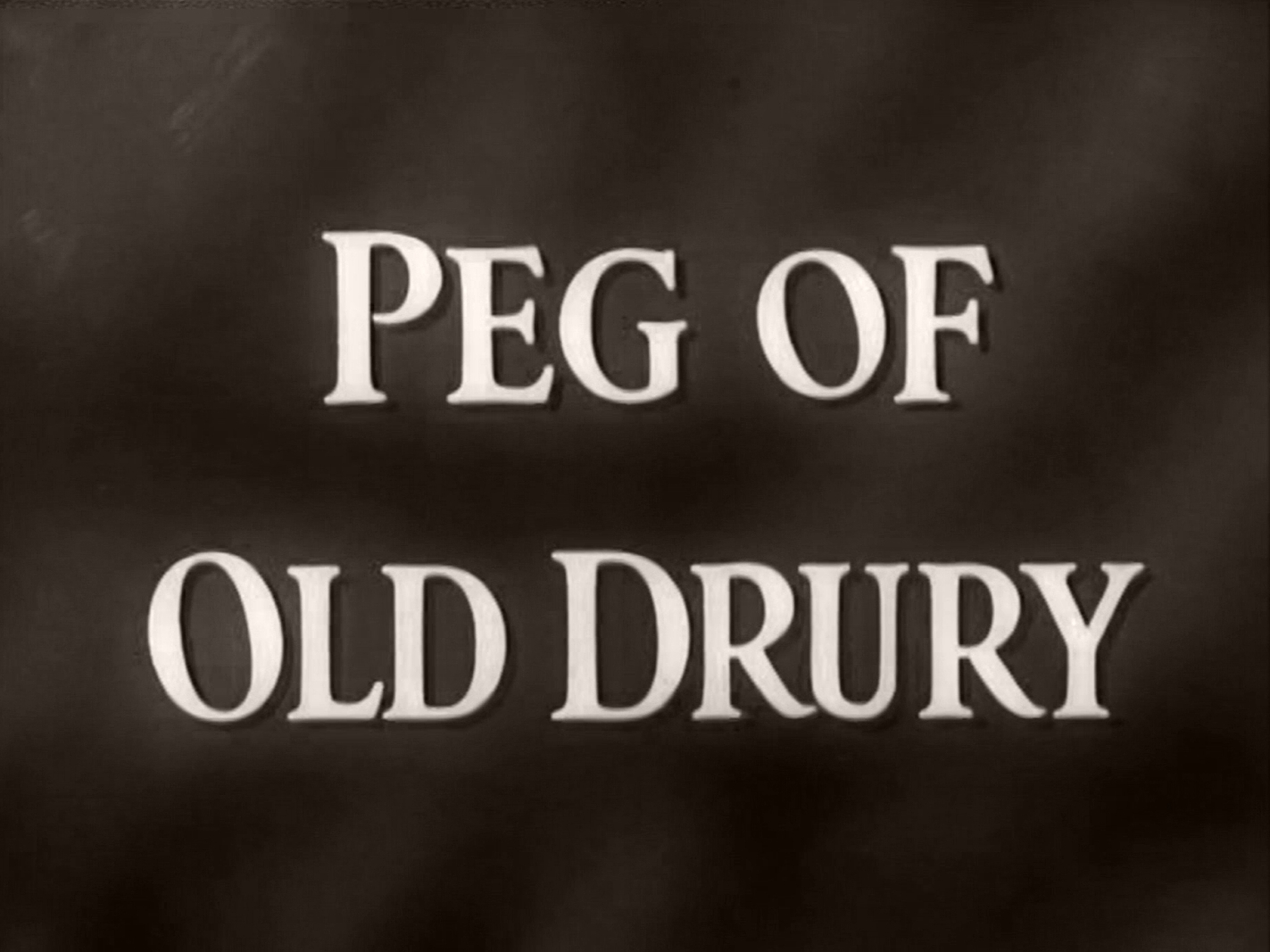 Main title from Peg of Old Drury (1935) (2)