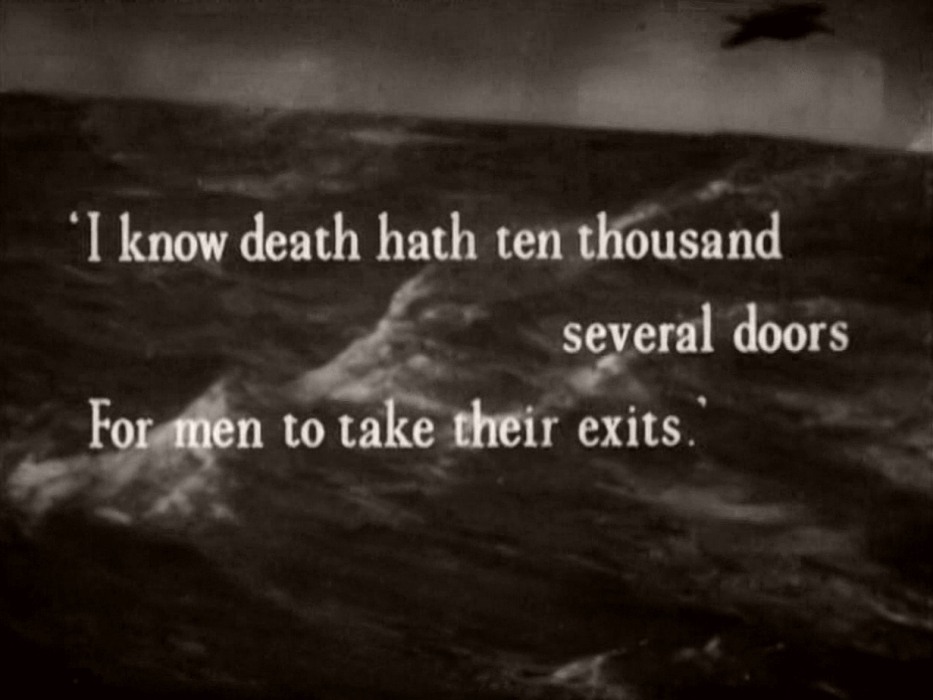 Main title from The Silver Fleet (1943) (9).  ‘I know death hath ten thousand several doors for men to take their exits.’
