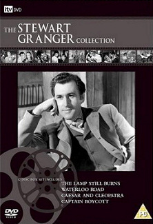 The Stewart Granger Collection DVD.  12-disc box set includes The Lamp Still Burns, Waterloo Road, Caesar and Cleopatra, and Captain Boycott