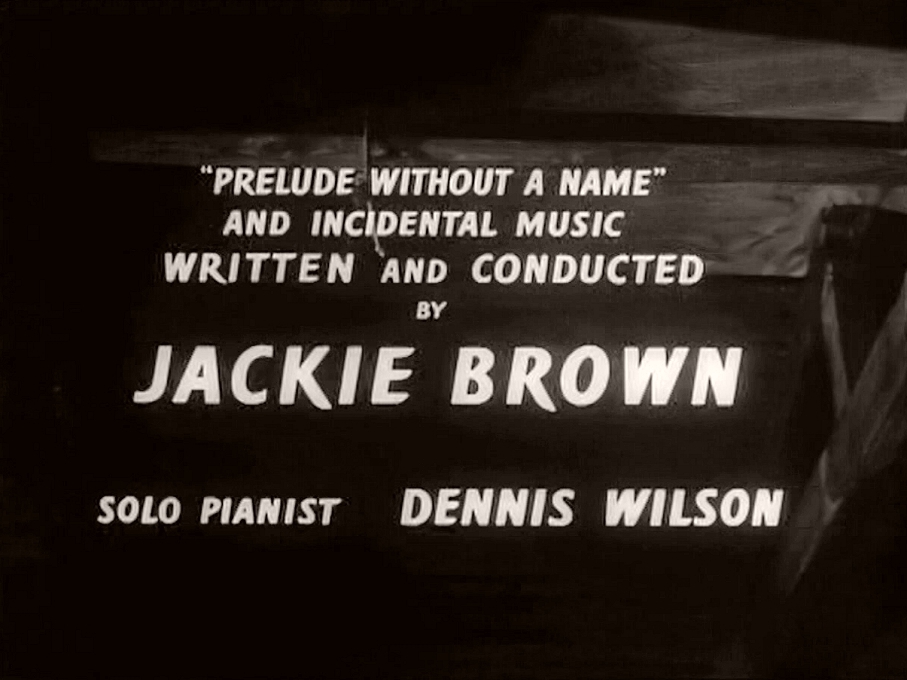 Main title from The Traitor (1957) (10).  ‘Prelude Without a Name’ and incidental music written and conducted by Jackie Brown.  Solo pianist Dennis Wilson