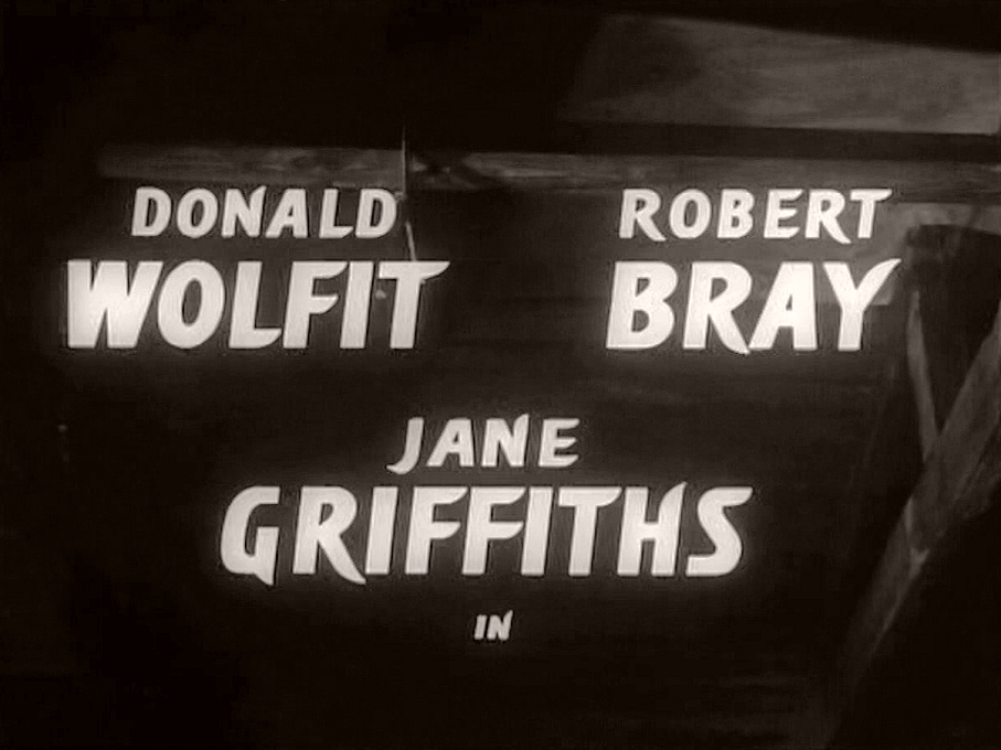 Main title from The Traitor (1957) (2).  Donald Wolfit Robert Bray, Jane Griffiths in…
