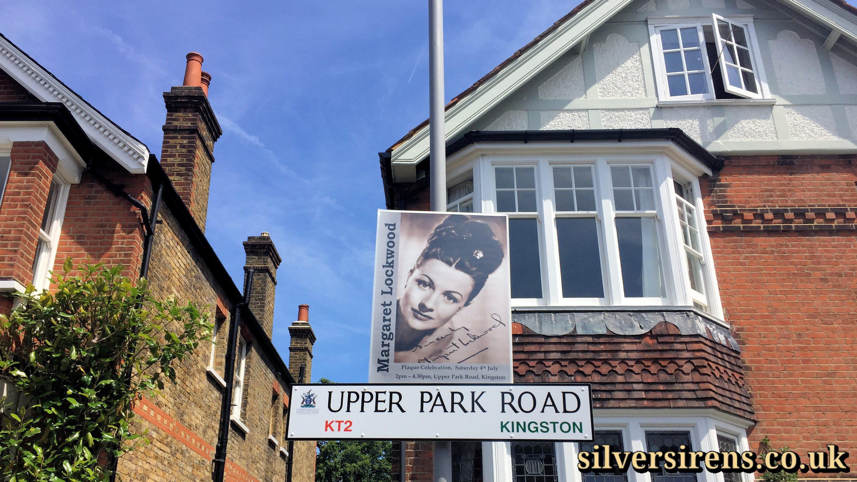 Upper Park Road, Kingston, road sign and poster for the unveiling of a Margaret Lockwood plaque on 4th July, 2015