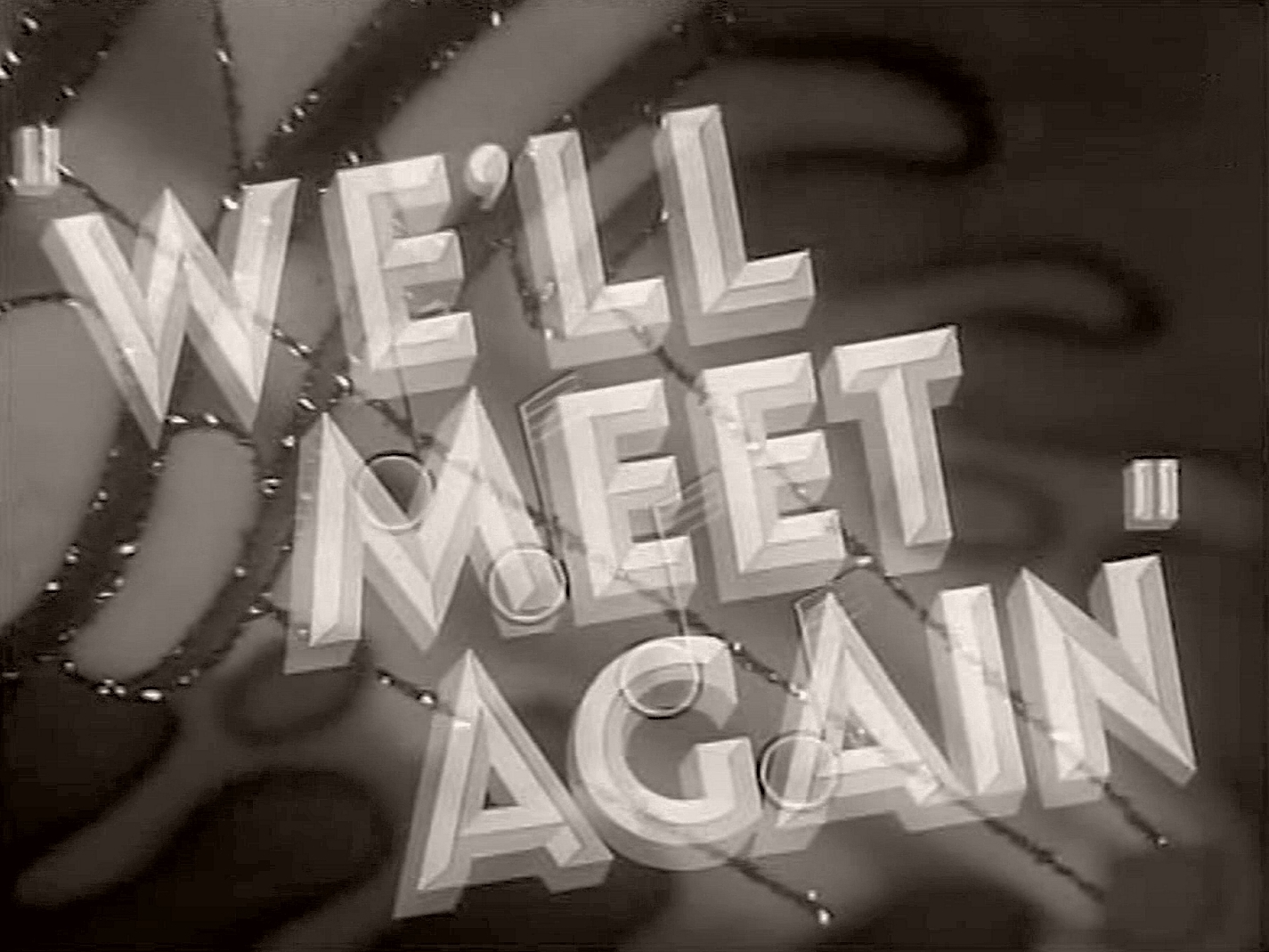 Main title from We’ll Meet Again (1943) (3)